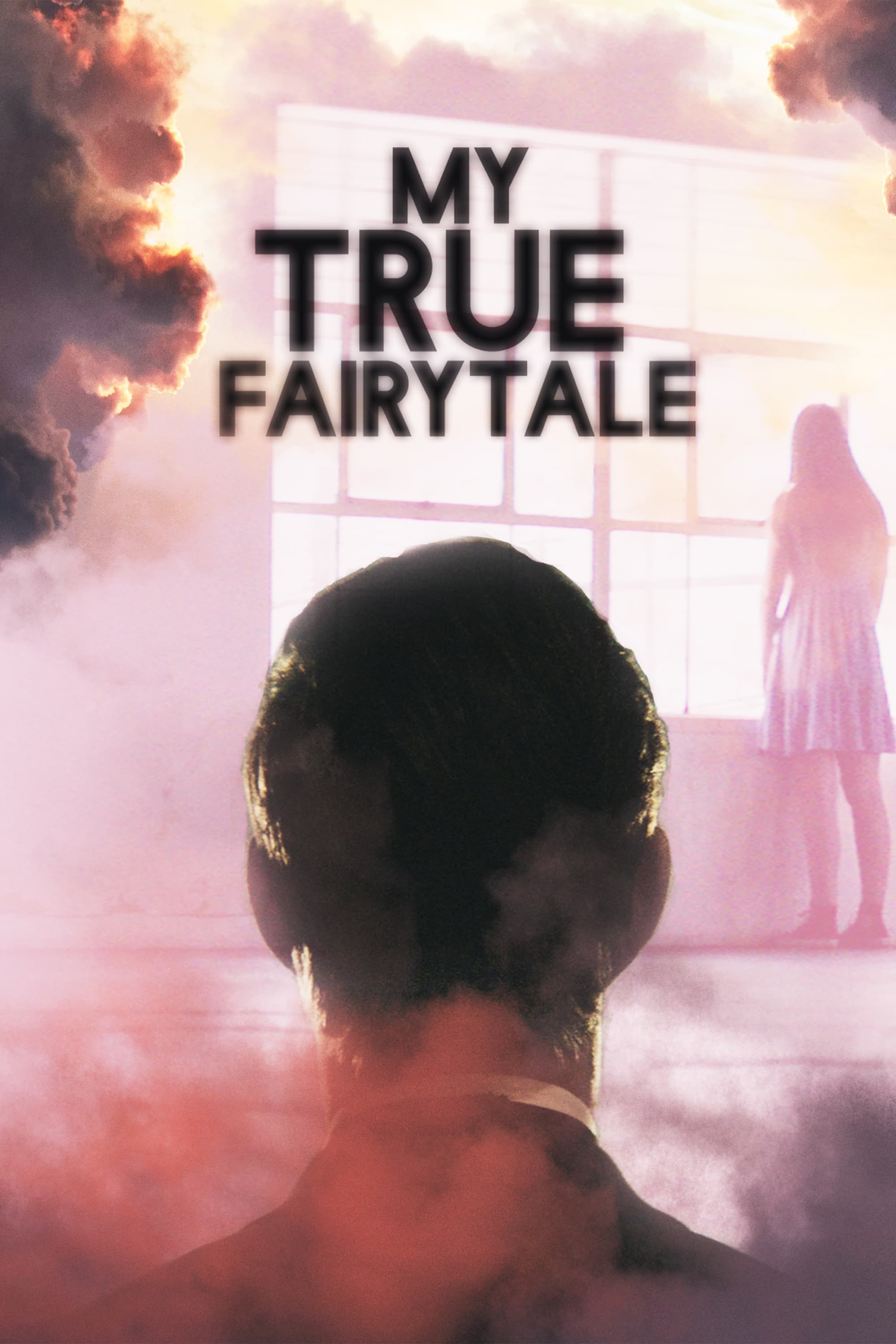 Постер My True Fairytale